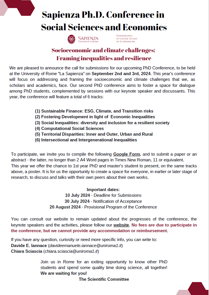 📢 PhD students in Social Sciences &amp; Economics!  Join us for the II PhD Conference at DiSSE
<a href="/SapienzaRoma/">Sapienza Università di Roma</a> on September 2-3, 2024!   
📅Deadline: July 10, 2024  
Master's students: Poster session available!   
Details &amp; submission: sites.google.com/view/sapienzap…… 
#PhDConference #Rome