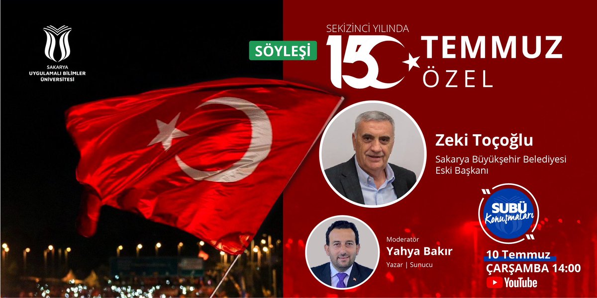 #SUBÜKonuşmaları özel bir gündemle yayında olacak

📌 15 Temmuz Özel
🗣️ <a href="/sbbzekitocoglu/">Zeki TOÇOĞLU</a> 
🎙️ <a href="/YahyaBakir/">Yahya Bakır</a> 
📆 10 Temmuz Çarşamba - 14.00
📡 youtube.com/c/SUBUHaber