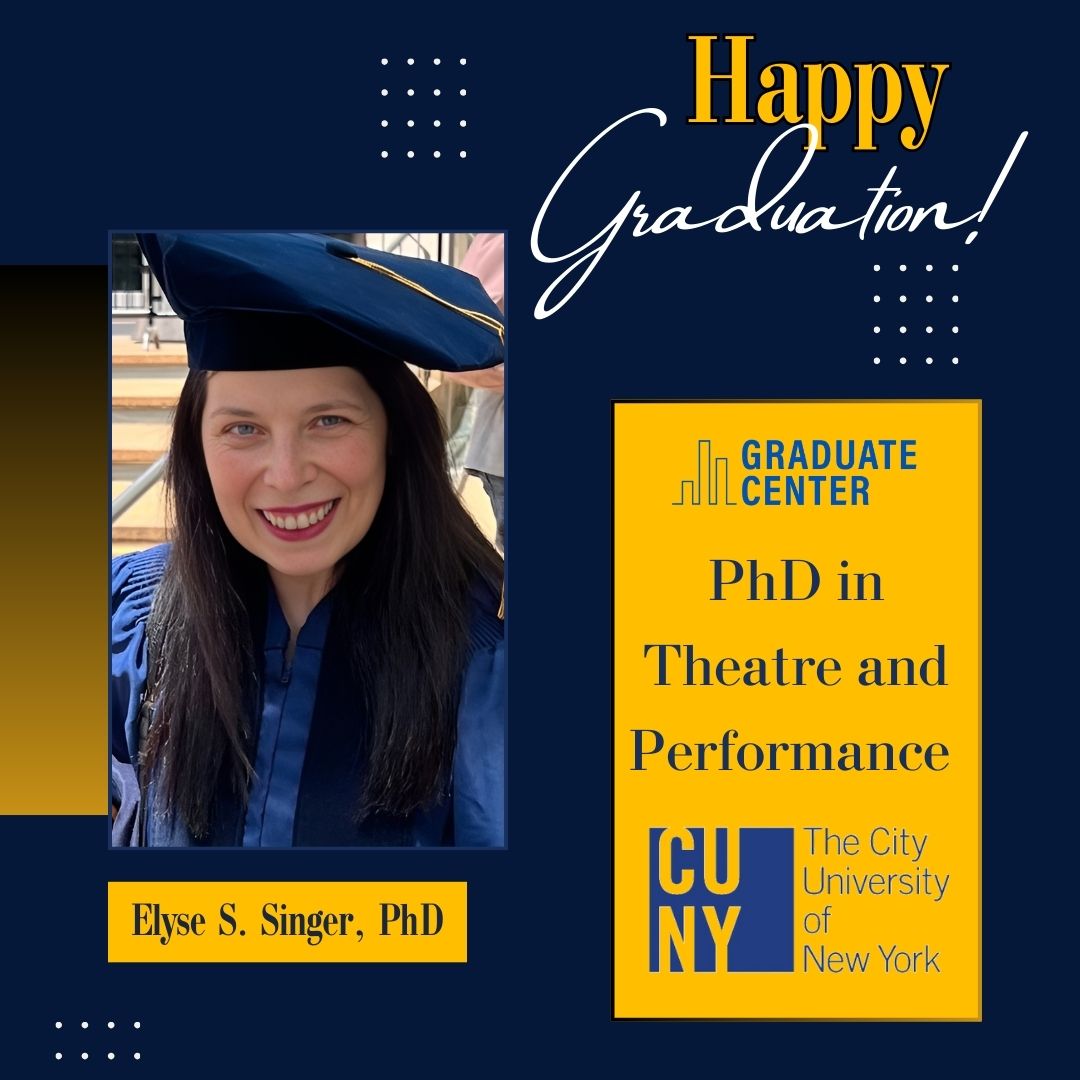 Congratulations to DDW Adjunct Elyse S. Singer who received her PhD in Theatre and Performance from The Graduate Center of the City University of New York (CUNY) on June 7th. #nyuddw #faculty #playwright #graduation
