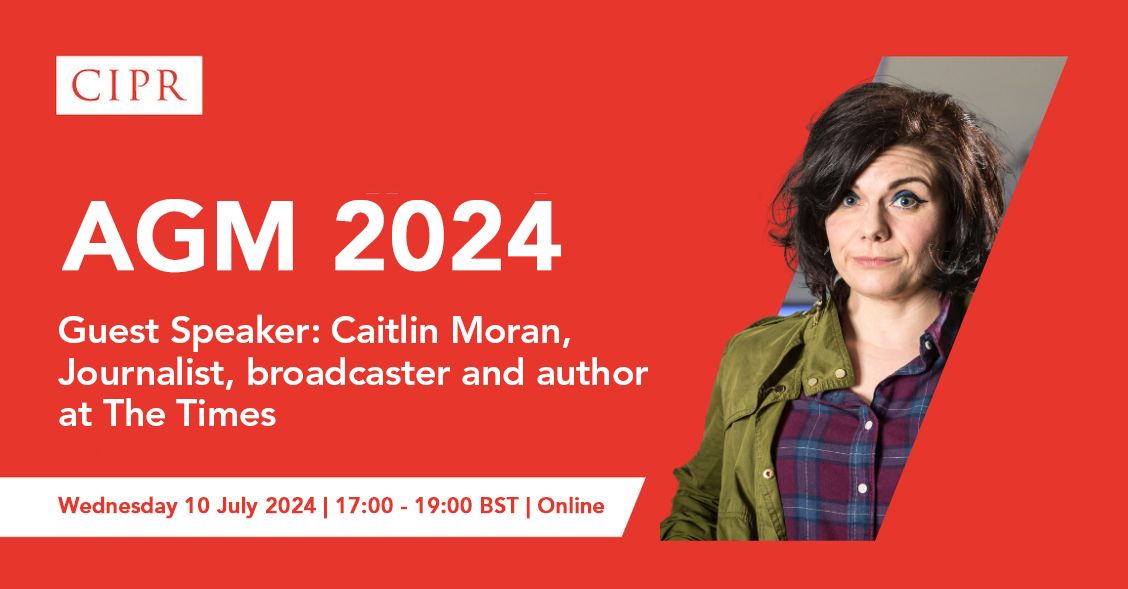 There are just three days left to register for our 2024 AGM on 10 July at 17:00 BST. Hear from CIPR leadership about our recent activities and future plans.

We'll be joined by The Times columnist, Caitlin Moran for a Q&amp;A.

Register now: bit.ly/3zt9rlR