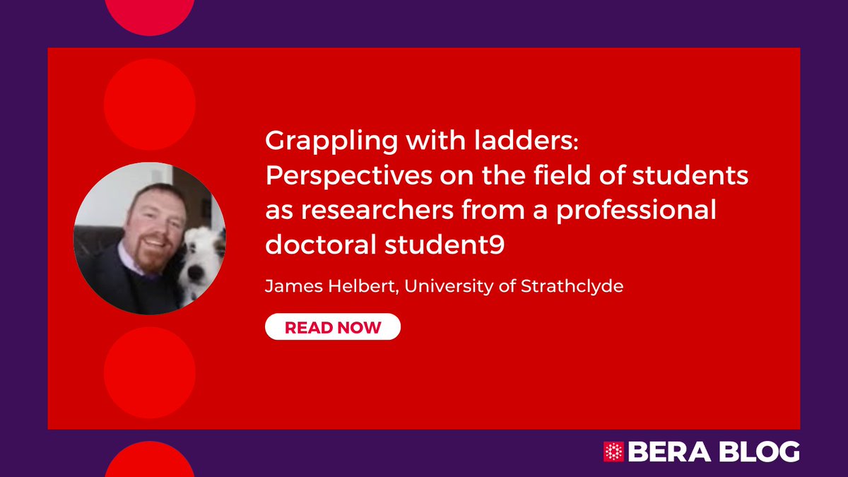 📝 NEW BLOG POST 

Grappling with ladders: Perspectives on the field of students as researchers from a professional doctoral student
By James Helbert, University of Strathclyde 

Read here: bera.ac.uk/blog/grappling…