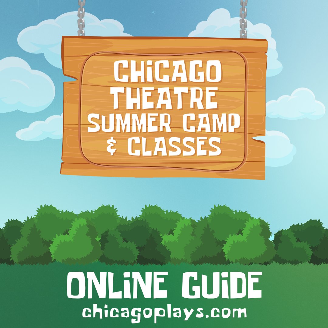 Looking to plan activities during summer break? Visit our online guide to Chicago Theatre Summer Camps and Classes at chicagoplays.com/summer-camps-a….