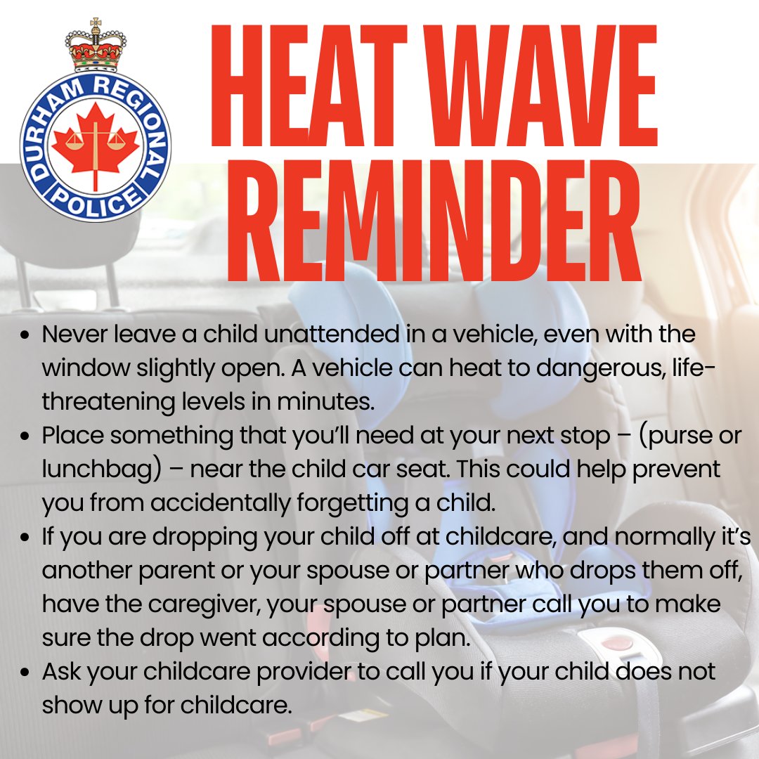 Durham Regional Police (@drps) on Twitter photo With parts of Durham Region under a HEAT ALERT, we remind residents to never leave a child or pet in the car, not even for a minute.Temperatures inside a vehicle can rise to life-threatening levels very quickly. With parts of Durham Region under a HEAT ALERT, we remind residents to never leave a child or pet in the car, not even for a minute.Temperatures inside a vehicle can rise to life-threatening levels very quickly.