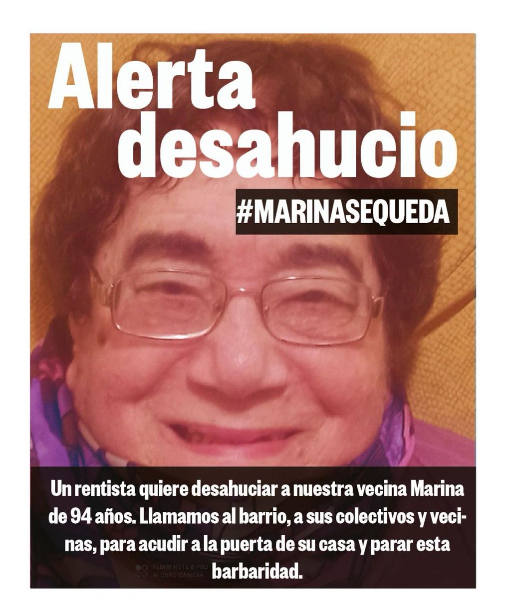 🚨🚨 URGENTE 🚨🚨
Tercer intento de desahucio.
Aunque os cueste creerlo NADIE ha encontrado una solución habitacional para ella. 
NADIE ha negociado con el rentista.
Así que nos vemos el miércoles 10, 8:30 en Doctor Fourquet 35.
#MarinaSeQueda