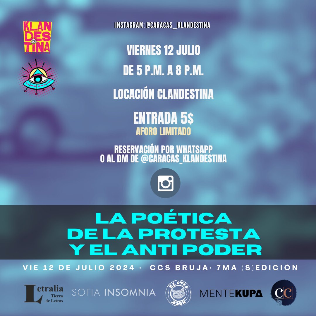 #AcáCaracas desobediente y clandestina.

Este #12Jul Caracas Klan⚡️Destina nos invita al discernimiento indagando en "LA POÉTICA DE LA PROTESTA Y EL ANTI PODER", desde su guarida en Colinas de #BelloMonte junto a invitados muy especiales🛸

⏰️5:00 pm

Entradas📱 
0424 1437340