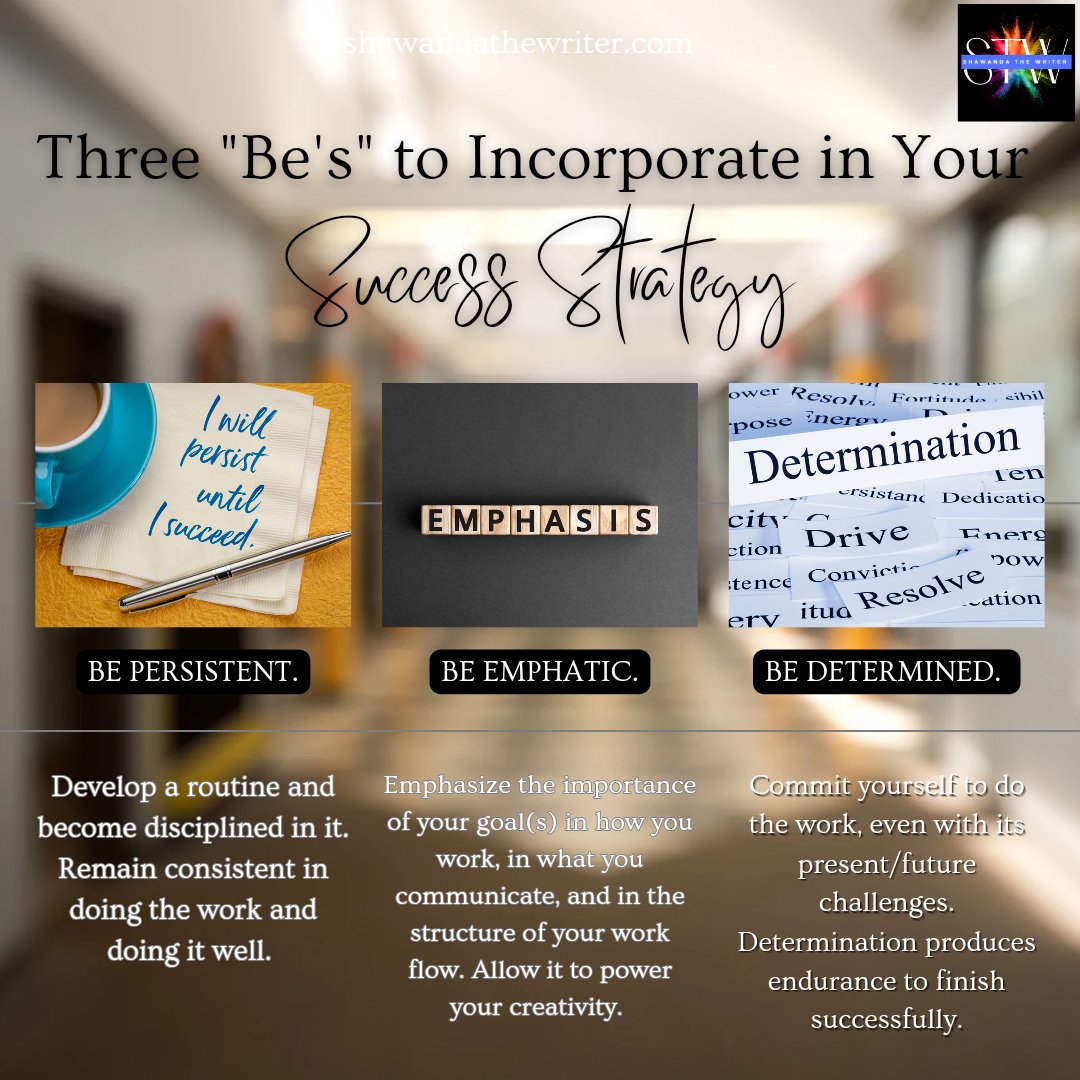 shawanda_writer's tweet image. No matter how you define success, these 3 points will help you achieve what you&apos;re pursuing. You just might hit a level that goes beyond what you imagined!

#shawandathewriter #prowritertips #success #strategy #persistent #emphatic #determined #mondaymotivation #therightstrategy