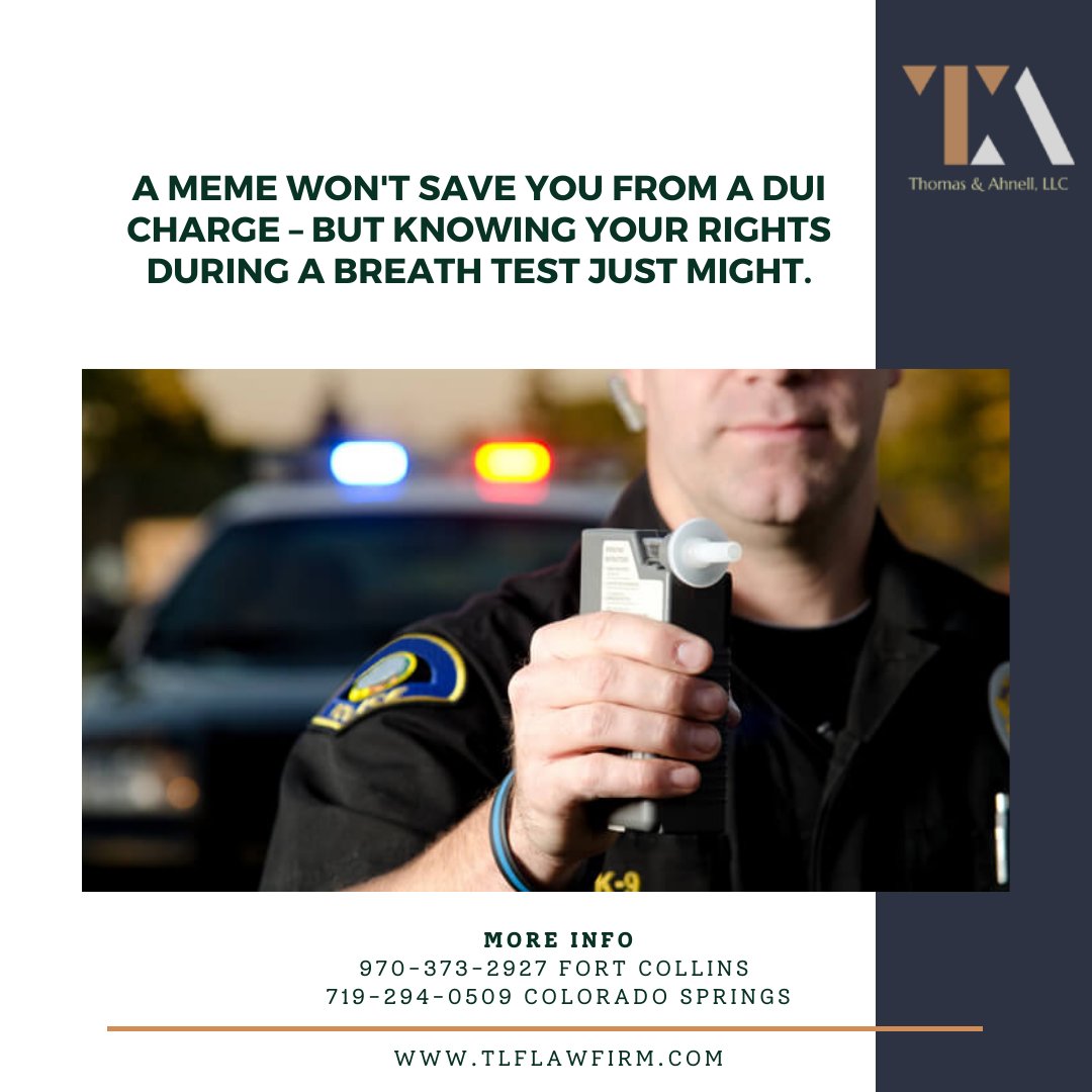 TLFlawfirm's tweet photo. A meme won't save you from a DUI charge – but knowing your rights during a breath test just might. #DUI #BreathTest #KnowYourRights #denverlawyers #denverlawfirm #coloradolawfirm #coloradolawyer #denverlawyers https://t.co/05ulR9YeVP