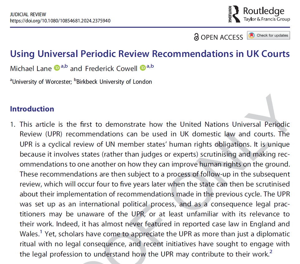 Proofs through for a very exciting article which shows how UPR recommendations - bilateral state-made human rights recommendations - can be used by lawyers &amp; judges in the UK. 

Forthcoming OA in Judicial Review by myself and <a href="/fredacowell/">Frederick Cowell</a>