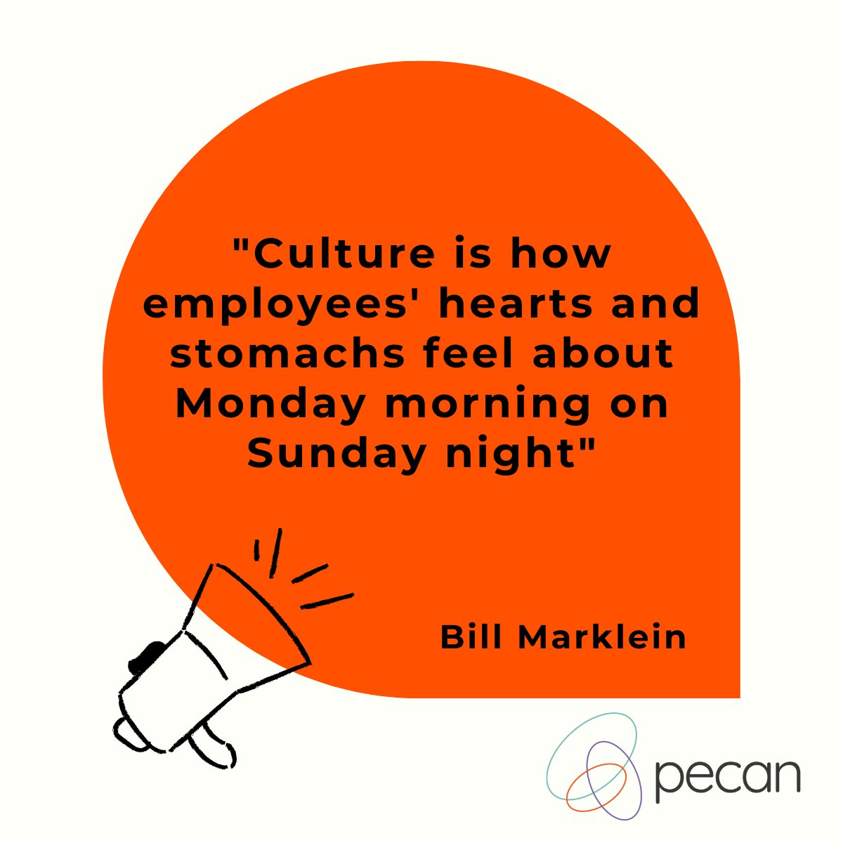 How do you and your team feel about Mondays, on a typical Sunday night?

This Bill Marklein quote is a neat summary: “#Culture is how employees' hearts and stomachs feel about Monday morning on Sunday night".

If you’re looking to reinvigorate your culture, get in touch.