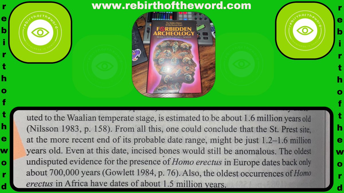 rebirthofthewo1's tweet photo. “The oldest undisputed evidence for the presence of Homo #erectus in #Europe dates back only about 700,000 years (Gowlett 1984, p. 76).” https://t.co/rrDk9DMH9h