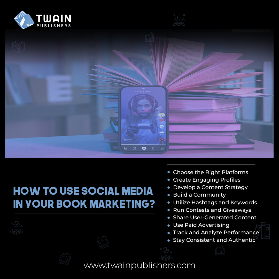 TwainPublishers's tweet photo. Using social media marketing for your book involves several strategic steps to effectively promote your book and engage with your audience.

Here are the key steps!
Stay tuned for more:
https://t.co/hTaTtcuy5R
#twainpublishers #marketing #bookmarketing #socialmediamarketing https://t.co/Y1Y3fTab9T