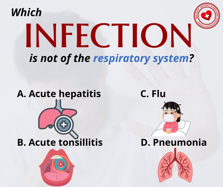 AllScientifical's tweet image. Which infection is not of the respiratory system?
A. Acute hepatitis
B. Acute tonsillitis
C. Flu
D. Pneumonia

#flu #hepatitis #tonsillitis #pneumonia #survey