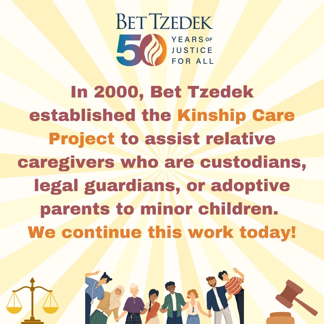 As we continue our journey through Bet Tzedek’s work in the 2000s, we will amplify milestone wins and expansion in services. For instance, in 2000, Bet Tzedek established the Kinship Care Project to assist relative caregivers. These efforts continue today! bettzedek.org/our-services/