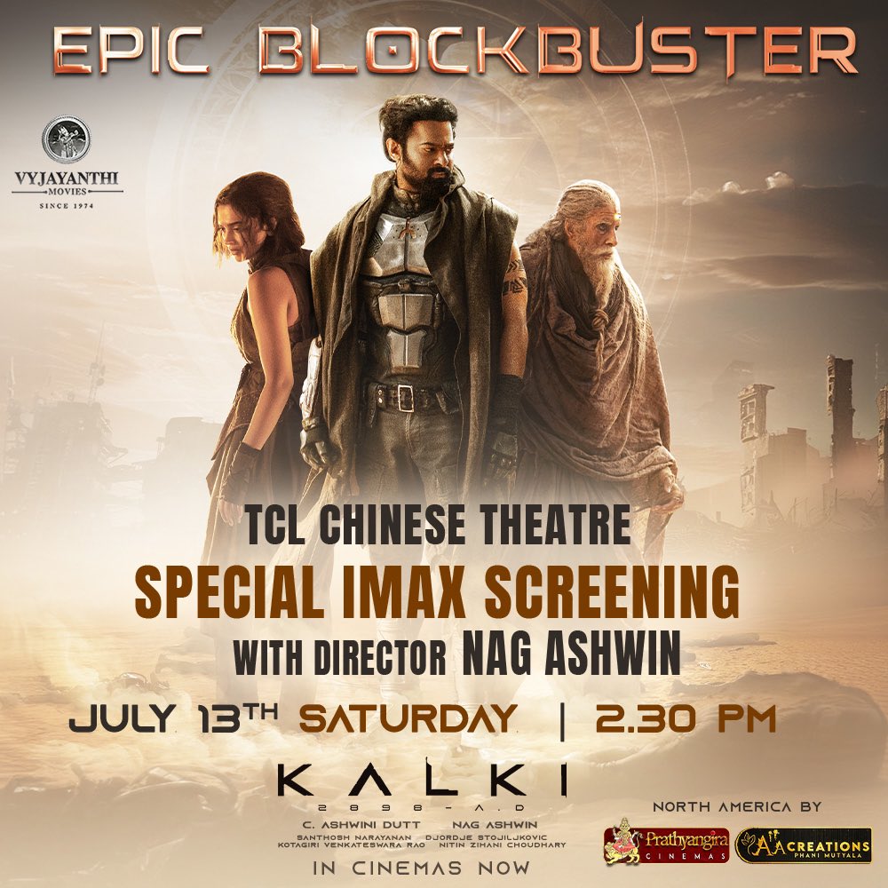 PrathyangiraUS's tweet photo. The Epic Blockbuster Director @nagashwin7 will be joining us to experience the #Kalki2898AD madness at the Biggest Special IMAX screening in USA! 💥💥

📍- TCL @ChineseTheatres on Saturday, July 13th | 2:30 PM ❤️

- https://t.co/nYsBwiScAT

#EpicBlockbusterKalki #Prabhas https://t.co/NM7wb0Ne26