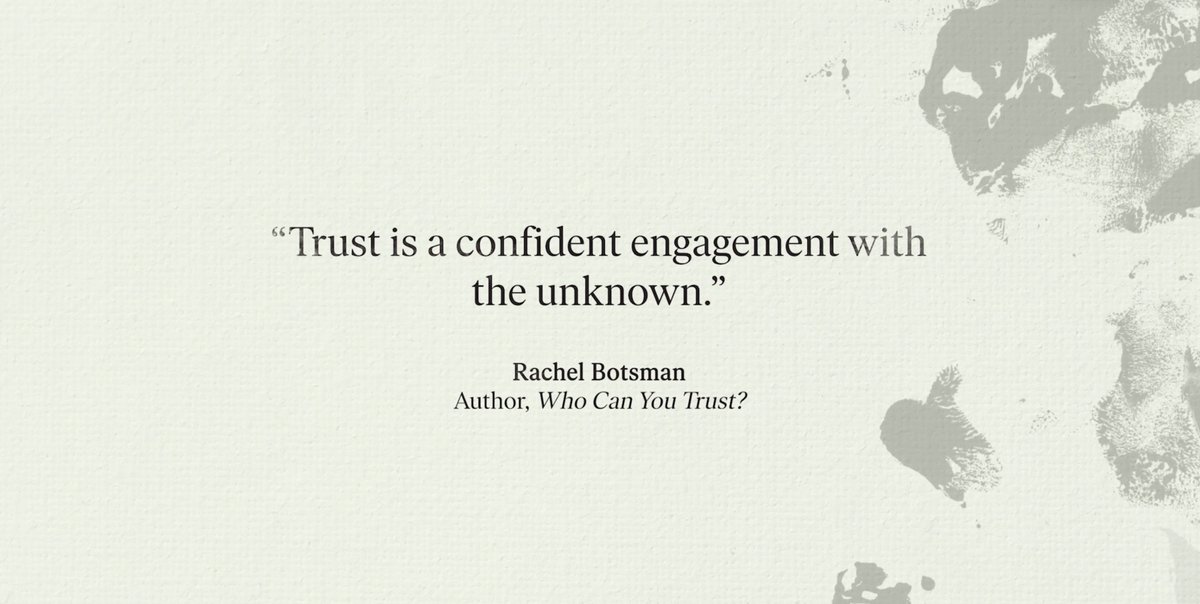 "Trust is a confident engagement with the unknown"