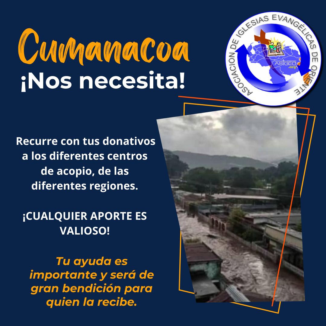 AsigeoVenezuela's tweet photo. #AYUDACUMANACOA
Nuestra asociación ASIGEO, nos invita a estar en oración por la ciudad de CUMANACOA, debido a la reciente tragedia acaecida y demostrar solidaridad.
Entreguemos nuestros donativos en los diferentes centros de acopio de las diferentes regiones.

#SomosASIGEO https://t.co/yaaklmVuAz
