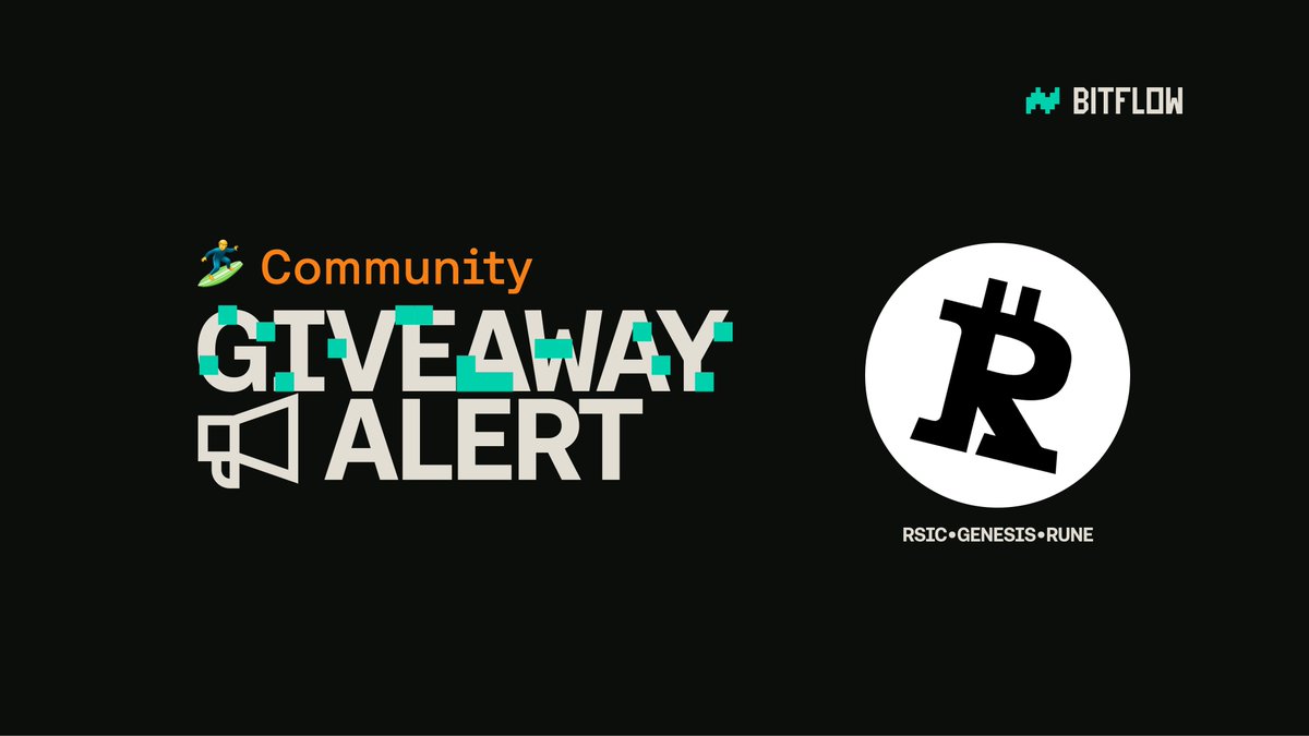 🌊GIVEAWAY TIME!🌊
Win your share of 250k RSIC•GENESIS•RUNE (currently worth $1012) 💸
🎉 4 winners, 62,500 RSIC each!

To enter:
1️⃣ Follow <a href="/Bitflow_Finance/">Bitflow</a> 
2️⃣ RT &amp; like this
3️⃣ Tag 3 friends

Winners announced in 48 hours! 🏄‍♂️