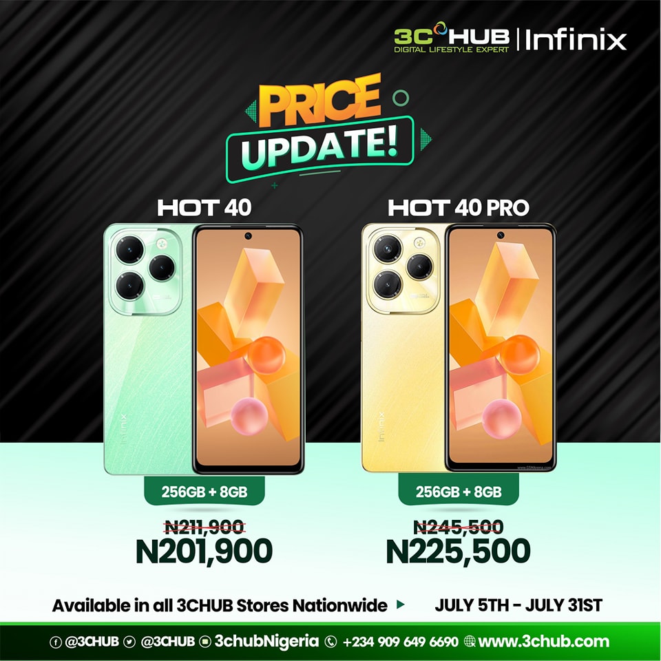 3CHUB's tweet image. 📢 Price Update Alert! 📢

Get your hands on the Infinix Hot 40 for just ₦201,900 and the Hot 40 Pro for only ₦225,500! 🎉

Don't miss out on these hot deals! 🔥
⏰ We’re open Monday to Saturday from 9am to 6pm. 

See you soon!
#InfinixHot40 #InfinixHot40Pro #PriceUpdate #3CHUB