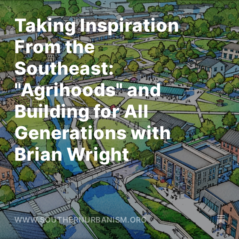 SouthernUrb's tweet image. How can we reform zoning to support walkability and agriculture in the South? Learn about &quot;agrihoods&quot; (a combination of agriculture and neighborhoods) from Brian Wright. Read in the link in bio! #walkability #urbandesign