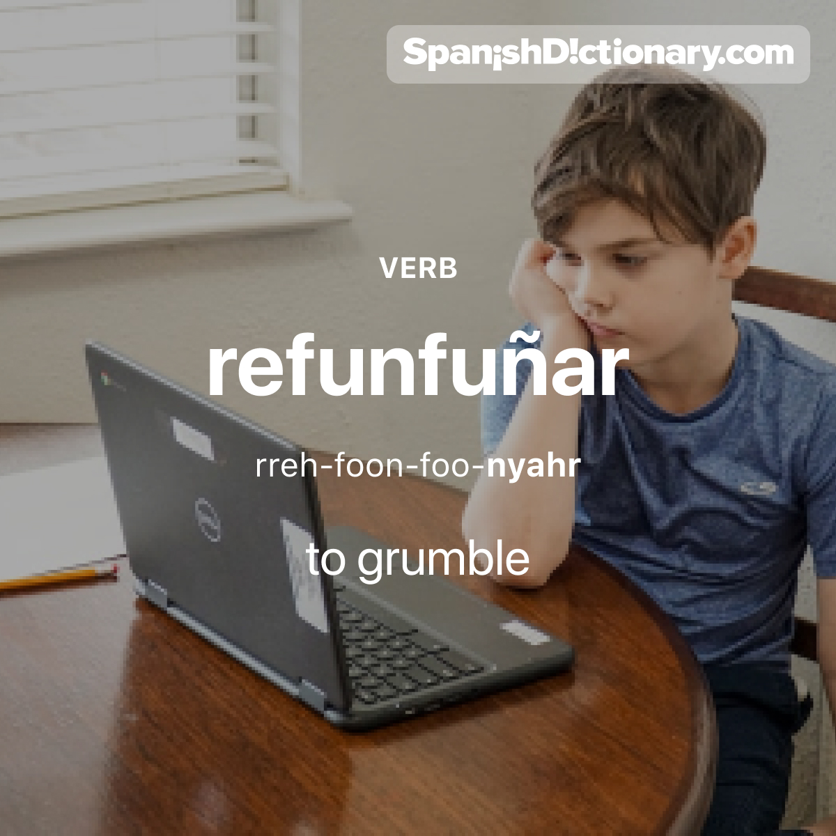 SpanishDict's tweet photo. Today's #WordOfTheDay is "refunfuñar." 😠 For example: ¡No refunfuñes! ¡Haz tu tarea! - Don't grumble! Do your homework!
.
.
.
#EstudiaEspañol #StudySpanish #AprendeEspañol #LearnSpanish #Español #Spanish #LearningSpanish #PalabraDelDia #refunfuñar #grumble https://t.co/dypFWeUF3t