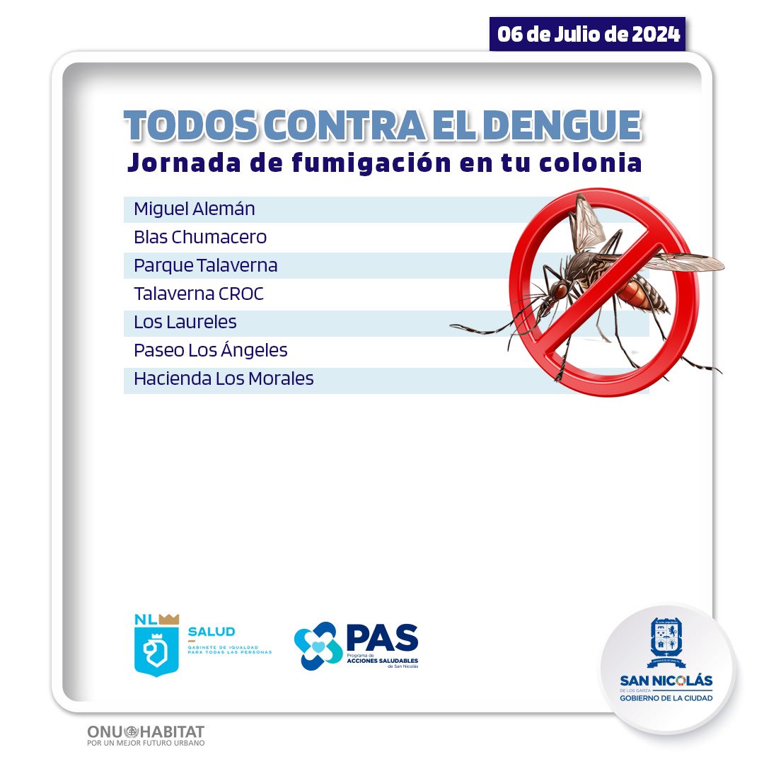 GobSanNicolas's tweet photo. #InformaSN🎙️| Todos contra el dengue🦟
Continuamos con la Jornada de fumigación, nos vemos hoy 06 de julio en las siguientes colonias⬇️
Seguiremos recorriendo la ciudad, Servicio gratuito al 📞8181581290. https://t.co/loGrTjzDum
