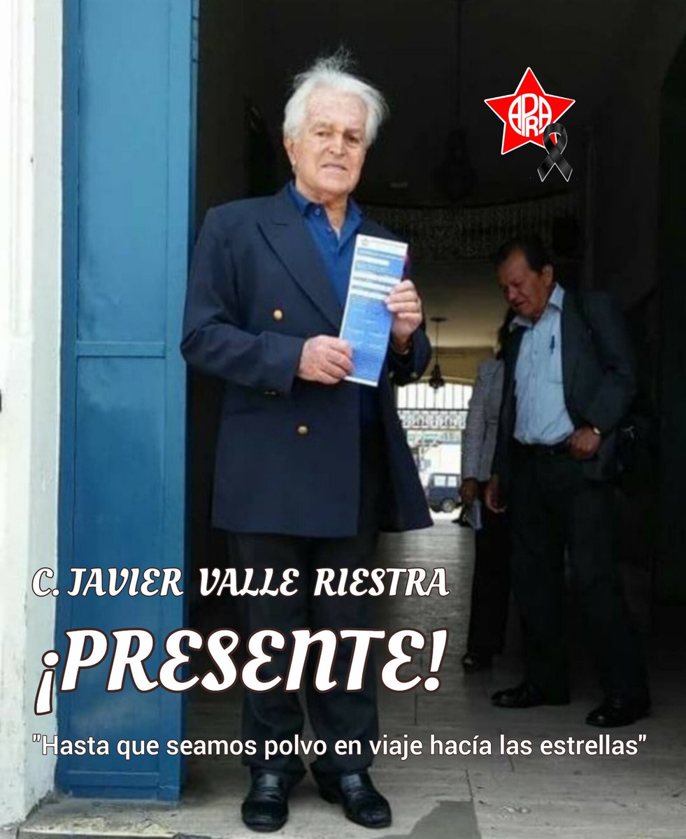 APRA_Oficial's tweet photo. EN EL DOLOR ¡HERMANOS!
Cumplimos con el penoso deber de informar el sensible fallecimiento de nuestro compañero JAVIER VALLE RIESTRA GONZALEZ OLAECHEA, Abogado Constitucionalista, Regidor, Diputado, Senador de la República y Constituyente en la Asamblea Constituyente. #QEPD https://t.co/Z9g7YPIFzp