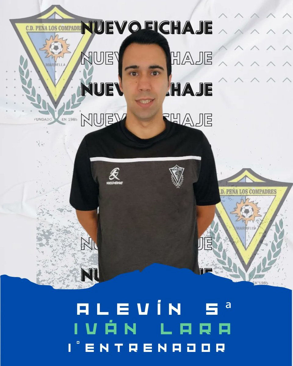PLCompadres's tweet photo. ¡Nuevos fichajes!

Iván Lara será entrenador del Alevín 5ª👏
Le acompañará Daniel Jiménez en esta aventura 💪.

¡A por todas, gracias por uniros a este proyecto!

Vamos compadres 🔵

#MarcaMarbella
#MarcaMarbellaJunio https://t.co/f8Q2wxyEUj