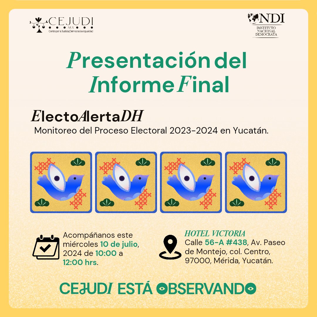 cejudimx's tweet photo. Acompáñanos en la presentación del Informe Final sobre el Monitoreo del #ProcesoElectoral 2023-2024 en #Yucatán 🗳️
📆10 de julio del 2024
⏰10:00AM
📍"HOTEL VICTORIA"(C.56-A #438, Av Paseo de Montejo, Col. Centro, Mérida, Yuc.)
¡No faltes!
📲Pre registro: https://t.co/pkajY5jifI https://t.co/jhryOKoiVs