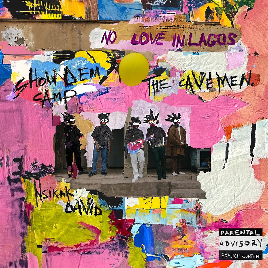 Show Dem Camp 🎭
" N o  L o v e  i n  L a g o s"
new album

<a href="/ShowDemCamp/">Show Dem Camp</a> <a href="/StayCavy/">The Cavemen.</a>
@gani_jonathan <a href="/Juliusbalaa/">Jaykendrick🔞</a>
<a href="/SuperSlimEli/">THAT IRISH & SHOE PLUG™</a> <a href="/HYPEBOY_WAYO/">WAYO🤯🚀</a>