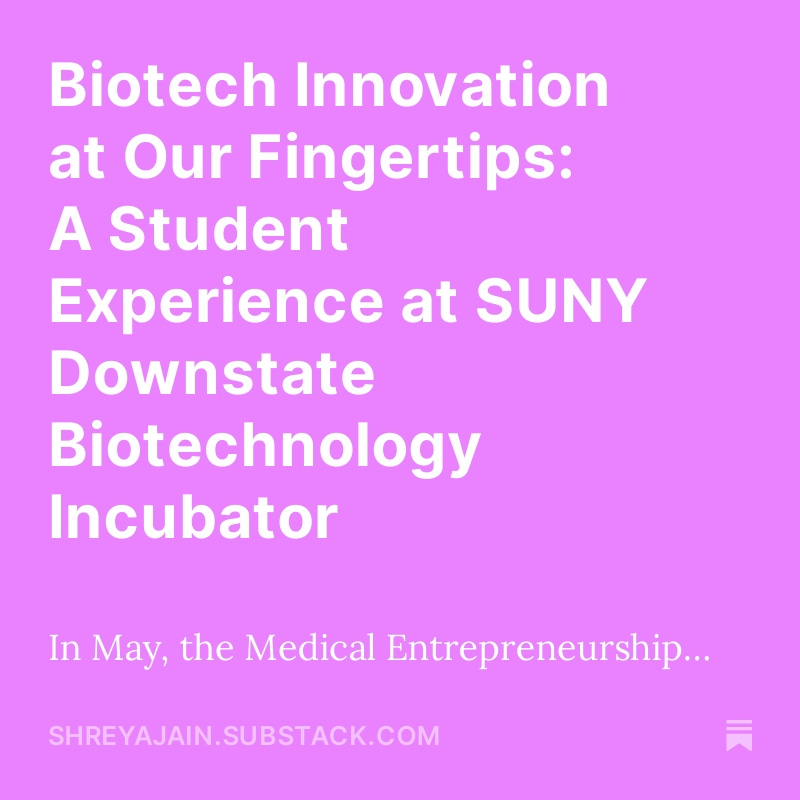 Our latest event was exploring biotech innovation at the
<a href="/sunydownstate/">SUNY Downstate</a> Biotechnology Incubator! The student tour offered invaluable insights and inspiration for future medical entrepreneurs. Read the article here! 
open.substack.com/pub/shreyajain…