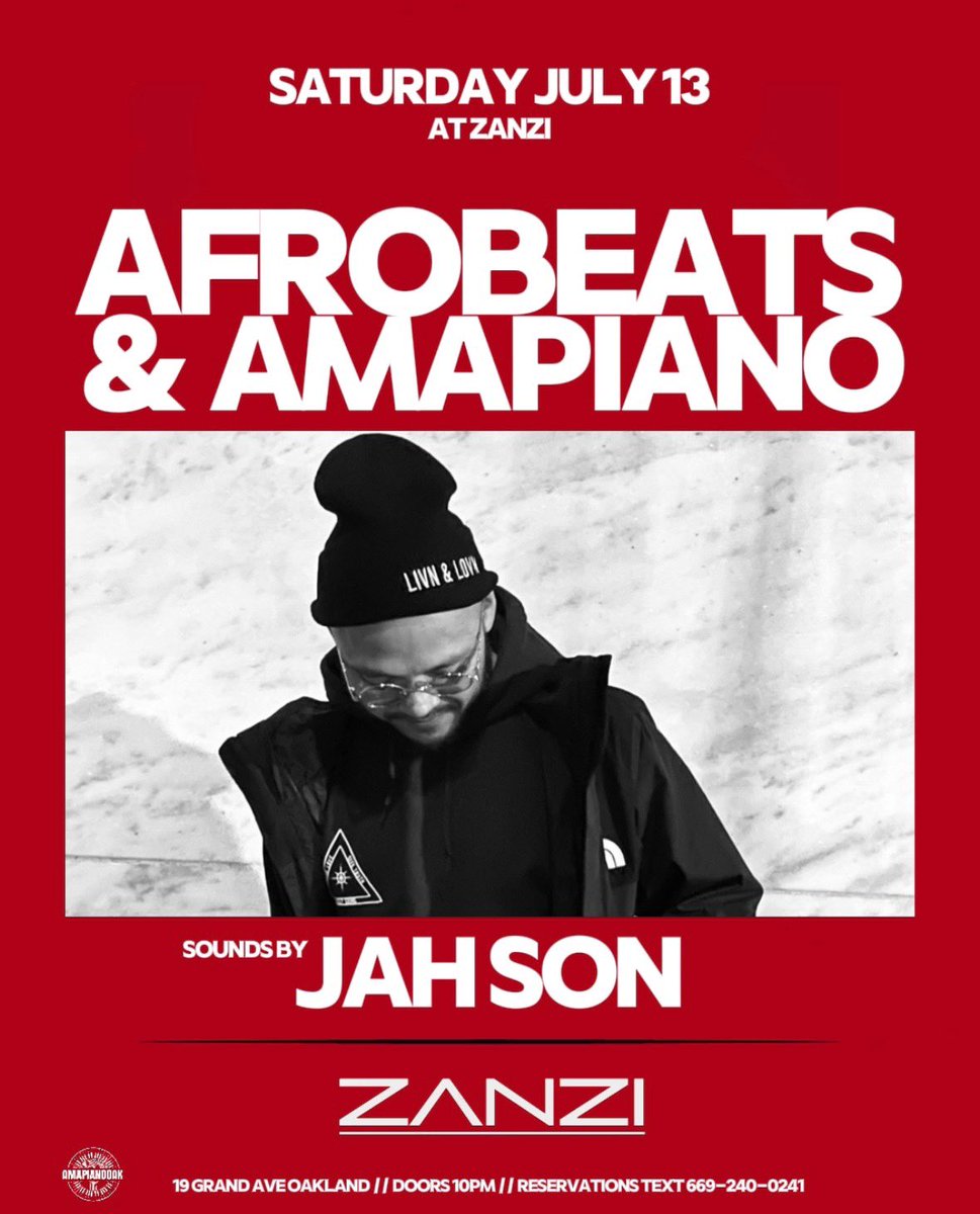 44jahson's tweet photo. Next Saturday @zanzioakland https://t.co/rbxO3cS53D