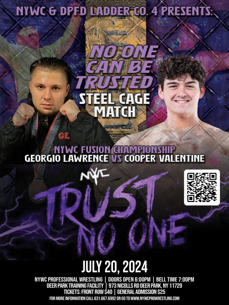 2 weeks away from Trust No One!

Get tickets for this outdoor event at nywcprowrestling.com

STEEL CAGE: <a href="/georgiolawrence/">Georgio Lawrence</a> 🆚️ <a href="/CoopValentine_/">Cooper Valentine</a>

STREET FIGHT: NYWC Tag Team Championships

STARLETS: <a href="/AmityLaVey666/">𐕣 𝔸𝕞𝕚𝕥𝕪 𝕃𝕒𝕍𝕖𝕪 𐕣</a> 🆚️ <a href="/JazmyneX0/">Jazmyne Hao</a> 

SUBMISSION: <a href="/J_REDD_/">J-ReDD</a> 🆚️ <a href="/nobodysbetta/">Michael Mistretta</a>

+ more