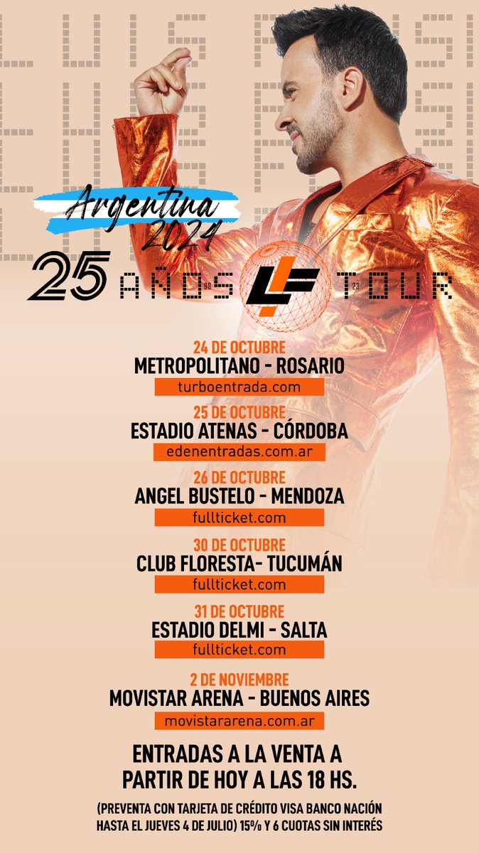 Se viene 25 años LF Tour en Argentina, estas son las fechas. 
Podes entrar a los sitios web y comprar tus entradas, QUE ESPERAS!!!
#Luisfonsi
#25añosLftour
<a href="/LuisFonsi/">Luis Fonsi</a> <a href="/Fonsisangels/">Fonsi's Angels Arg</a>