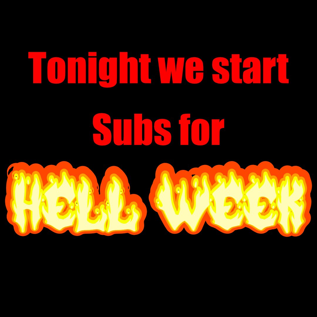 ohmygatos1's tweet photo. Tonight subs will start counting for hell week! Starting at 6pm pdt! https://t.co/tb8YES642X https://t.co/zrxWsWRYJM