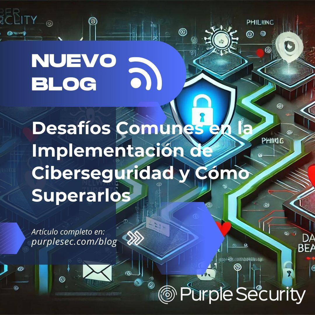 🔐 Descubre cómo superar los desafíos más comunes en la implementación de ciberseguridad y protege tu organización de amenazas. Lee nuestro nuevo artículo aquí: psec.ly/1f7948 #Ciberseguridad #SeguridadInformática #TechNews