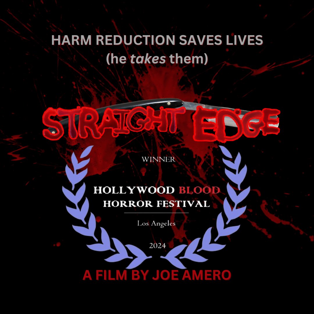 ‘Straight Edge’ is the WINNER of the Best Original Screenplay at HOLLYWOOD BLOOD HORROR FESTIVAL! THANK YOU!!!