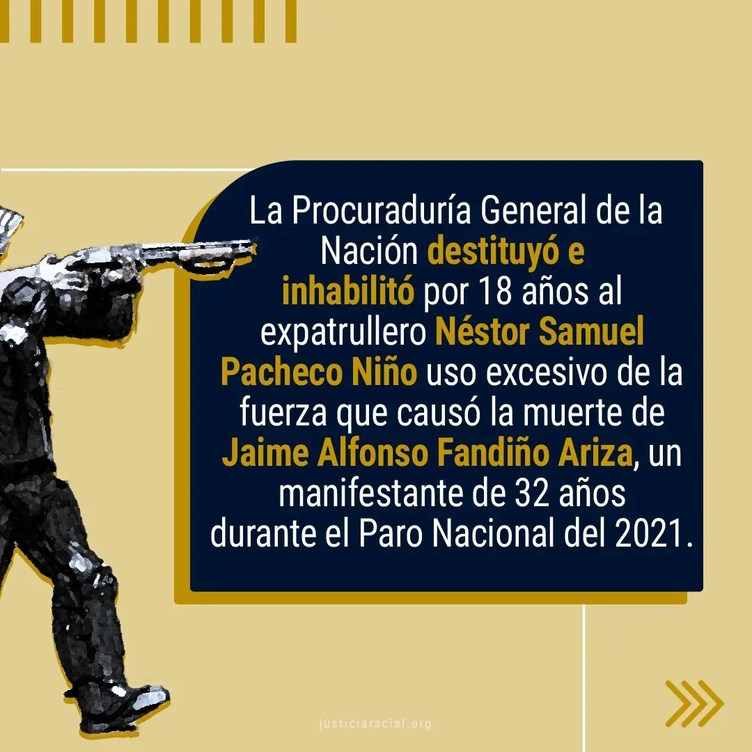 JusticiaRacial's tweet photo. En un importante fallo, la @PGN_COL destituyó e inhabilitó por 18 años al patrullero Néstor Pacheco por su conducta en las protestas de 2021 en Bogotá, donde disparó municiones letales causando la muerte de Jaime Fandiño en Usme. #Justicia #DerechosHumanos #Protestas2021 https://t.co/VSYlWqKXhI