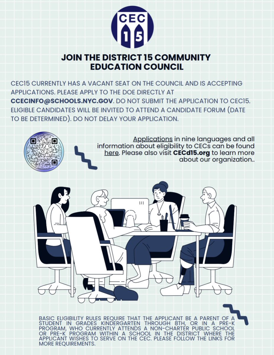 CEC15 currently has a vacant seat on the council and is accepting applications. Please apply to the DOE directly at CCECinfo@schools.nyc.gov. Do not submit the application to CEC15. Do not delay your application.

Please visit CECd15.org to learn more about CEC15.