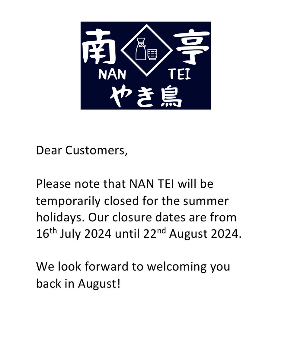 nan_tei's tweet photo. 🌟NAN TEI Summer Closure Notice🌟 https://t.co/dWAuDERxcs