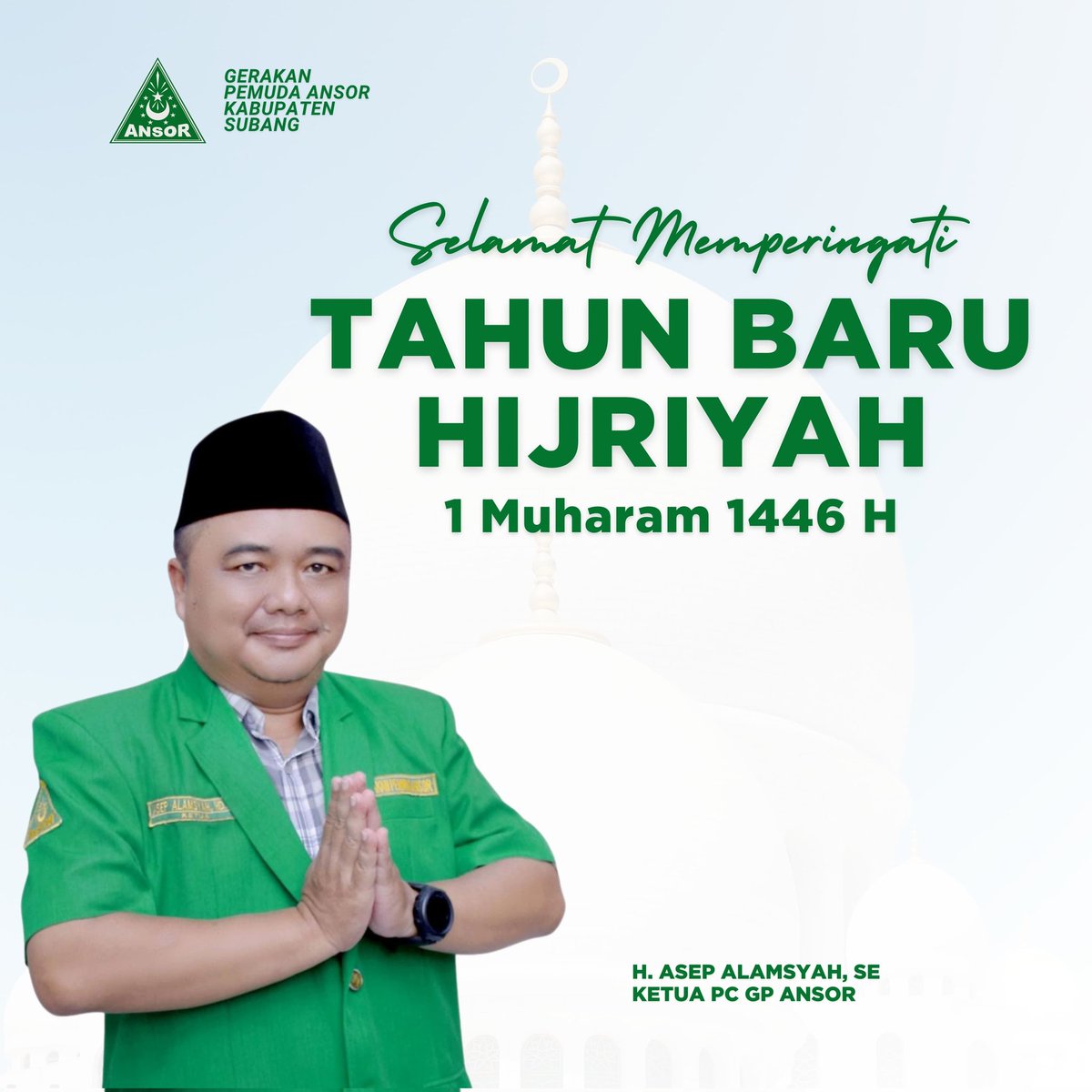 Asep_Subang79's tweet photo. Selamat Tahun Baru Hijriah 1446 H, Semoga di Tahun Baru Islam ini kita dikaruniai kesehatan, kebahagiaan, dan kesuksesan yang diiringi dengan keberkahan dari Allah SWT. Aamiin... @Ansor_JaBar @gpansorsbg @Official_Ansor https://t.co/nP8m8ci4fE
