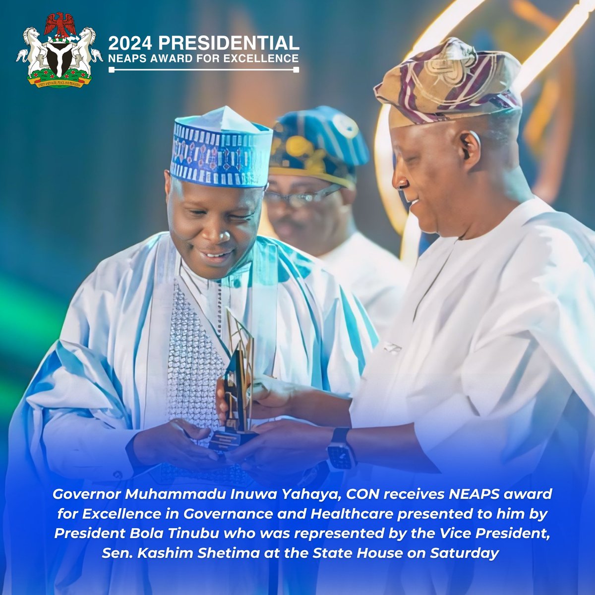 #GovernanceInGombe #InuwaMakingGombeGreat
Governor Muhammadu Inuwa Yahaya, CON receives NEAPS award for Excellence in Governance and Healthcare presented to him by President Bola Tinubu, who was represented by the Vice President, Sen. Kashim Shetima at the State House on Saturday