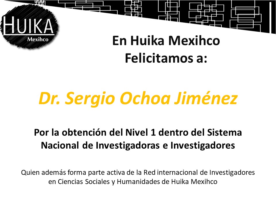 HMexihco's tweet photo. En Huika Mexihco #Felicitamos al Dr. Sergio Ochoa Jiménez por la obtención del Nivel 1 dentro del Sistema Nacional de Investigadoras e Investigadores
#SNII #Conhacyt #InvestigadoraseInvestigadores #Research https://t.co/hJKm0e5KEs
