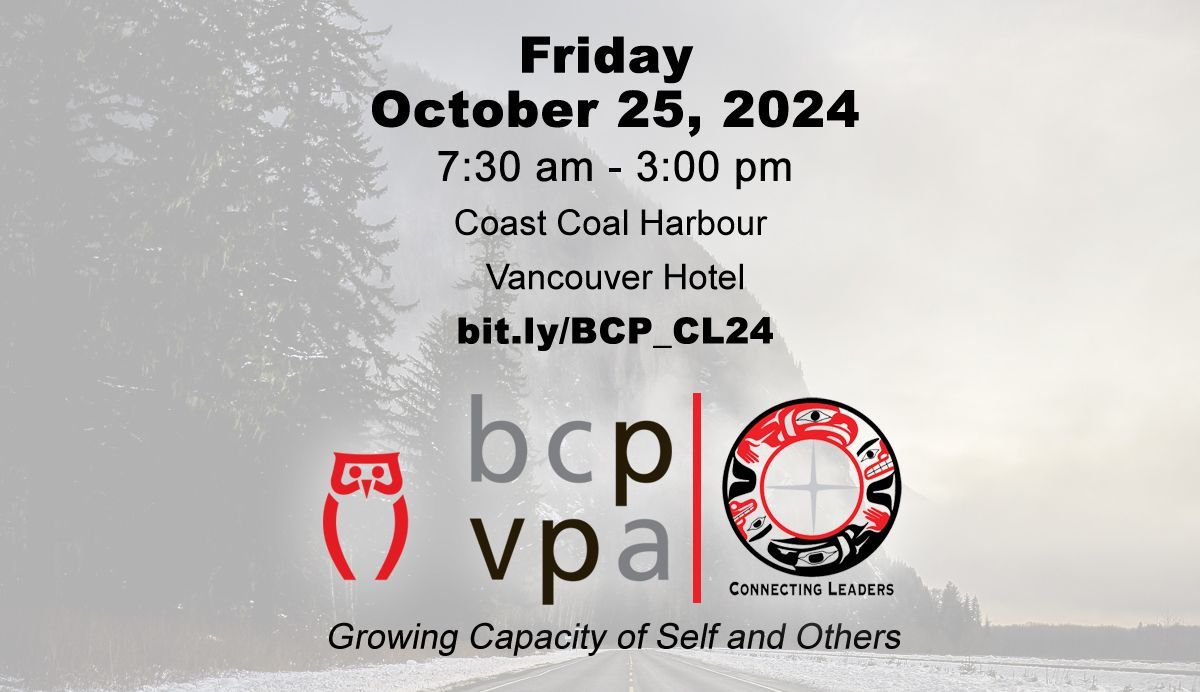 Our October 25 conference is co-created by the BCPVPA &amp; leaders from our northern Chapters. Learn from your those who are following a leadership path in the north, and about developing a commitment to local and land-based knowledge in your own leadership. bit.ly/BCP_CL24