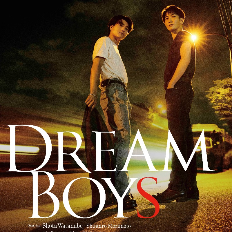 FC会員申込受付開始 渡辺翔太 主演 舞台『DREAM BOYS』 申込終了：7月