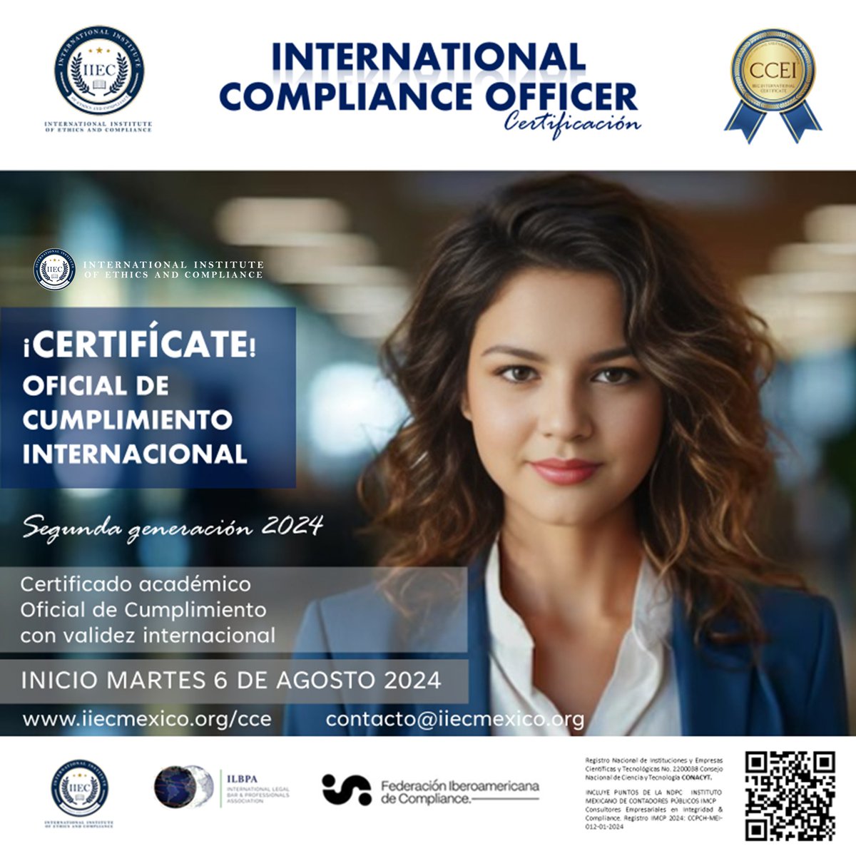 Certificación Internacional como Oficial de Cumplimiento
Segunda generación 2024
Inicia 6 de Agosto 2024
iiecmexico.org/ccei/