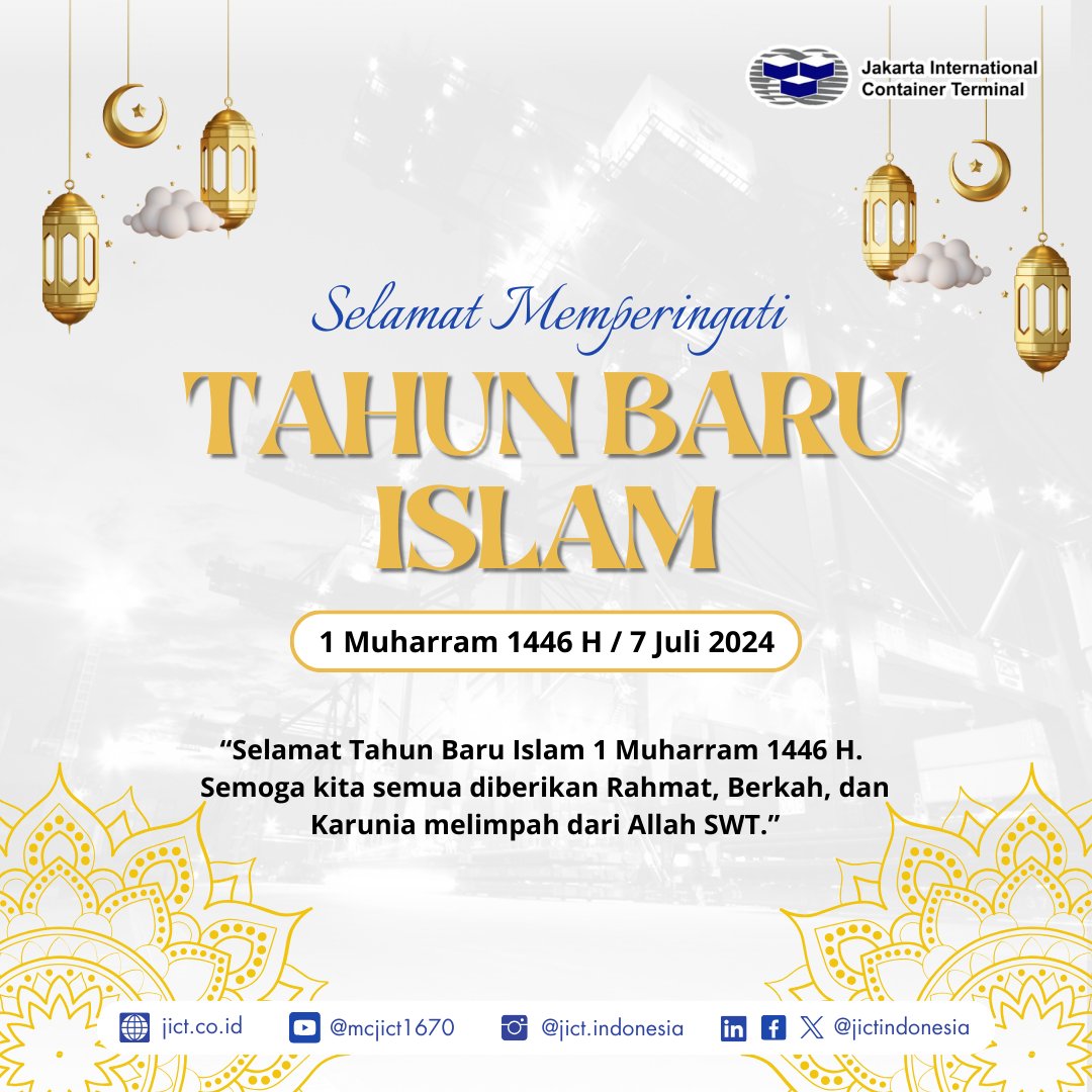 JICTIndonesia's tweet photo. Segenap Direksi dan Pegawai PT Jakarta International Container Terminal mengucapkan Selamat Memperingati Tahun Baru Islam 1 Muharram 1446 Hijriah.
Semoga kita semua diberikan Berkah, Rahmat dan Karunia Melimpah dari Allah ﷻ
#JICT #JICTIndonesia
#Pelindo
#1Muharram https://t.co/eNYWzUqEjp