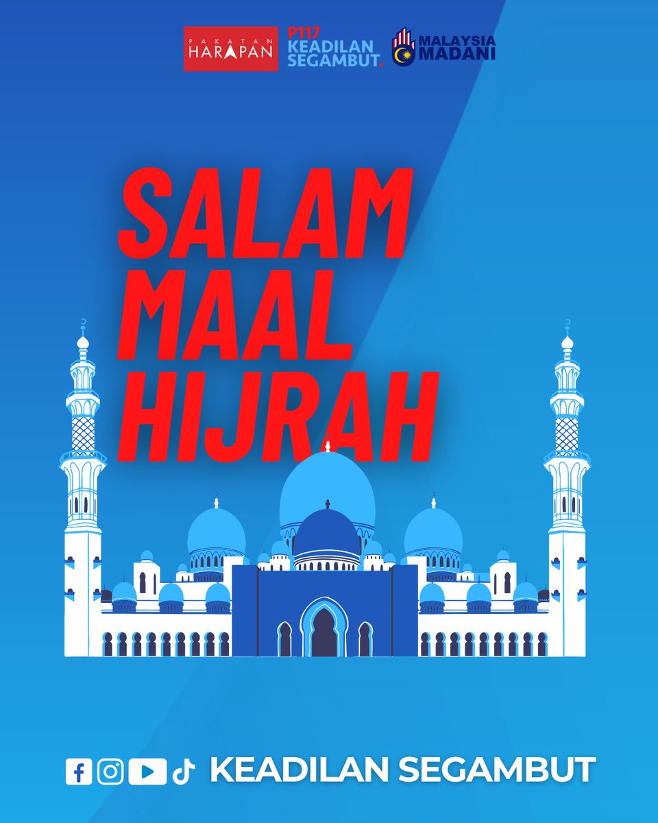 pkr_segambut's tweet photo. Selamat Menyambut Tahun Baru 1446 Hijrah.

🇲🇾🇲🇾🇲🇾

KEADILAN UNTUK SEMUA.

#KeadilanMalaysia 
#KeadilanSegambut 
#PKRSegambut 
#PakatanHarapan
#KitaBoleh 
#KeadilanUntukSemua 
#DemiRakyat 
#reformasi 
#membujurlalumelintangpatah
#segambut
#MalaysiaMadan
#maalhijrah
#awalmuharram https://t.co/vzPhxeUsx5