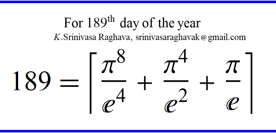 SrinivasR1729's tweet photo. For the 189th day of the year, we present this heuristic representation of the number 189 utilizing the famous constants π and e. Notice the elegance of the equation.