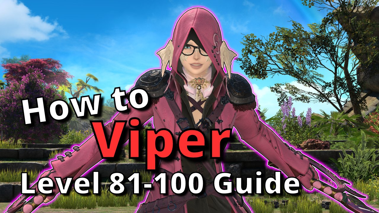 Caetsu Chaiji Ch on X: &ldquo;https://t.co/8V8w2nrATY #FFXIV Viper Guide 