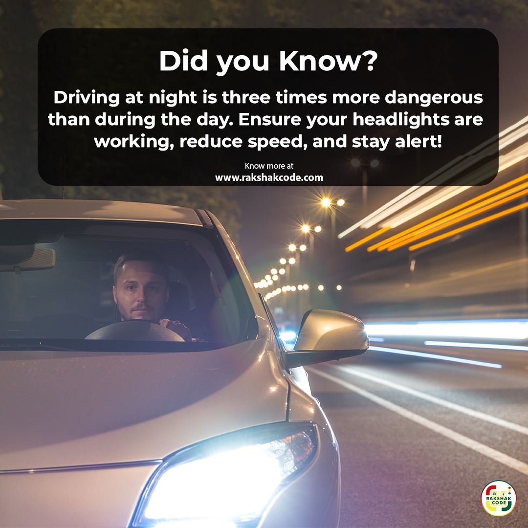RakshakCode's tweet image. 🚗 Did You Know? 🚗
Driving at night is three times more dangerous than during the day. 🌙🌆 Ensure your headlights are working, reduce your speed, and stay alert! 🛑✨
#NightDriving #SafetyFirst #StayAlert #RoadSafety #DriveSafe #RakshakCode